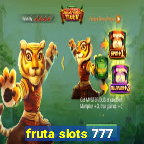 fruta slots 777 - mega jackpot